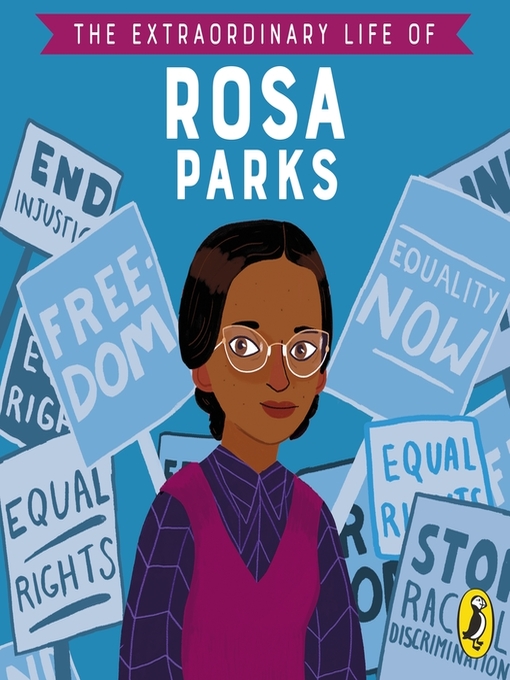 Title details for The Extraordinary Life of Rosa Parks by Sheila Kanani - Available